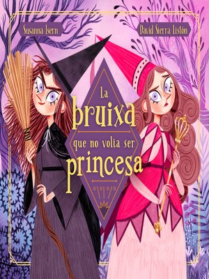 cover image of La bruixa que no volia ser princesa